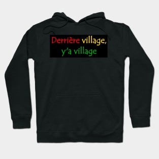 Derriere Village y'a Village African Street Slang Quote Red Yellow Green Hoodie